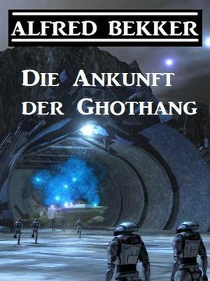 cover image of Die Ankunft der Ghothang